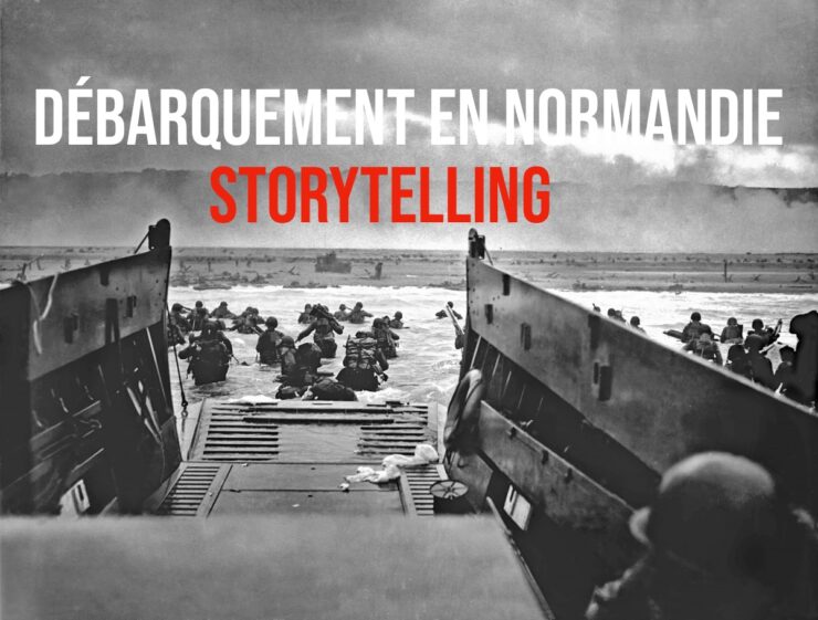 Débarquement en Normandie - storytelling - leçon d'écriture